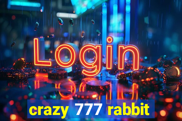 crazy 777 rabbit